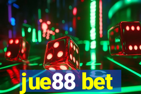 jue88 bet